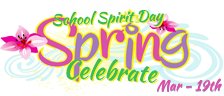 School Spirit Day -  Celebrate Spring